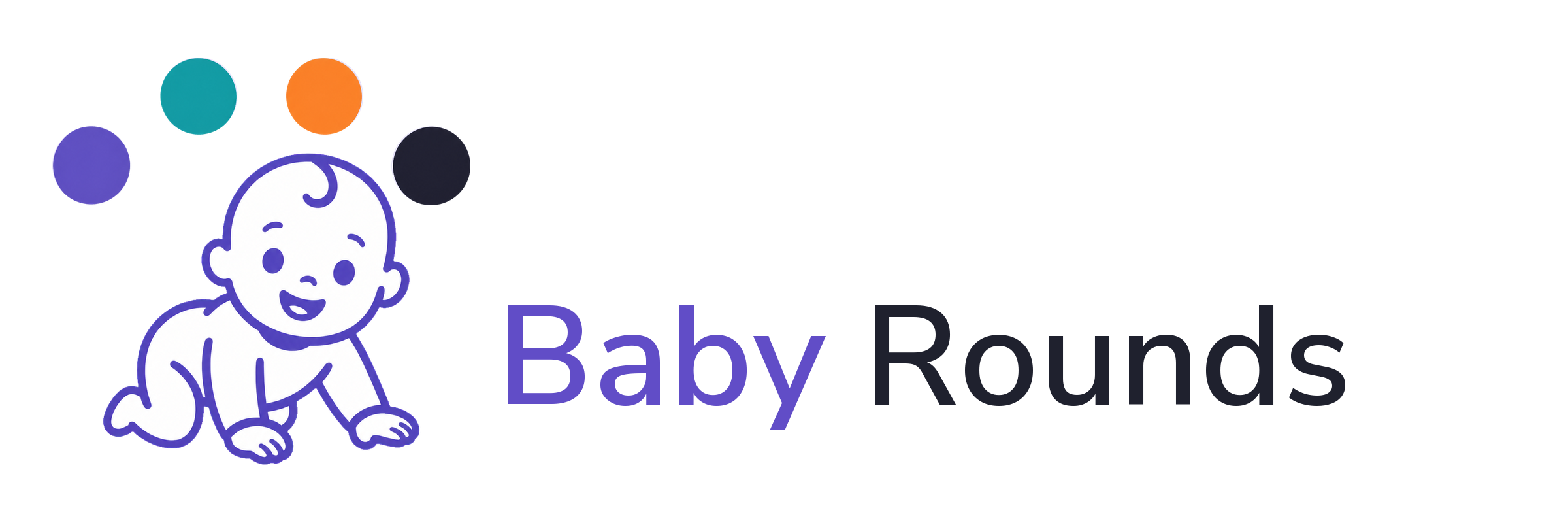 Baby Rounds